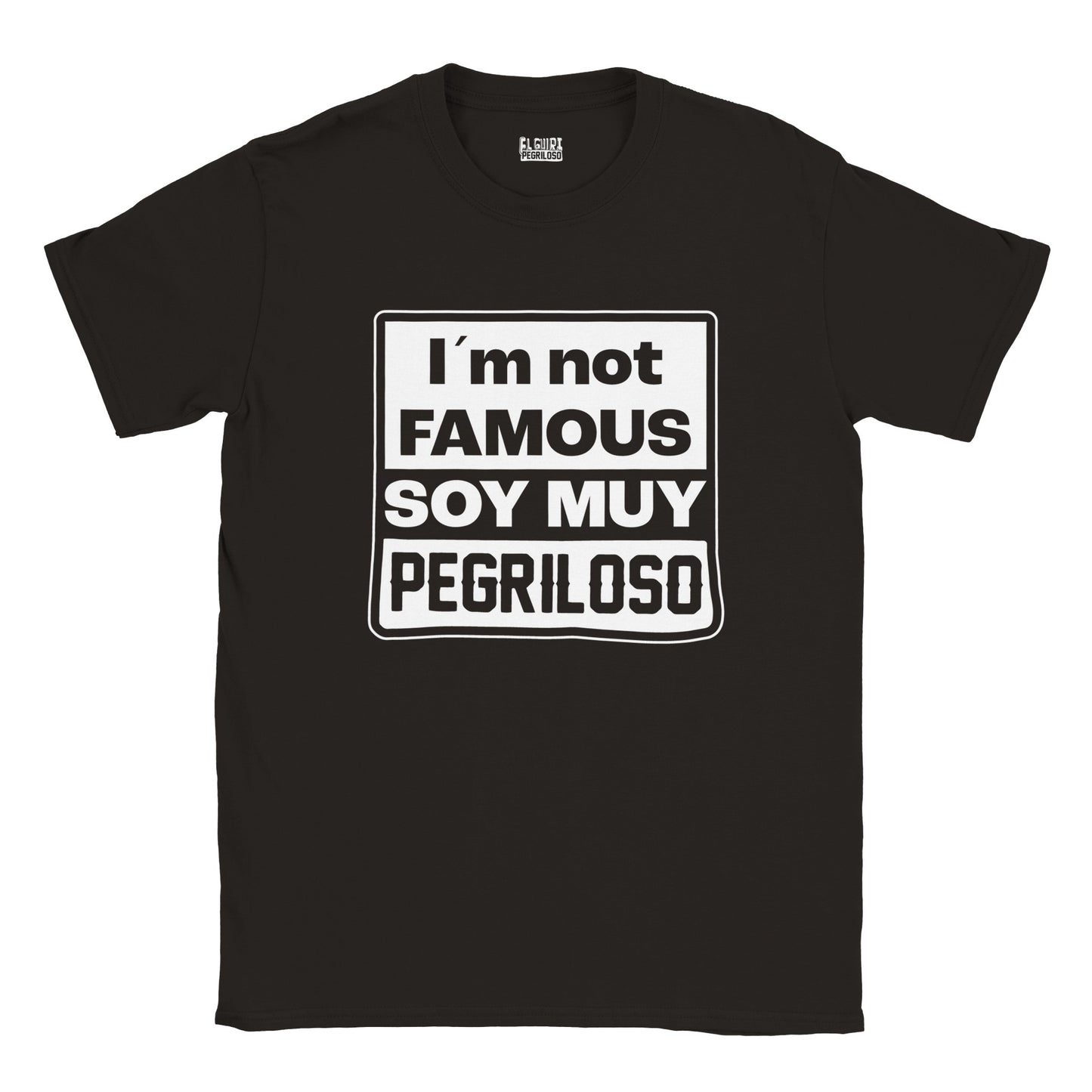 The Pegriloso "Im not Famous" Crewneck